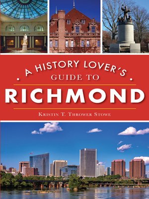 cover image of A History Lover's Guide to Richmond